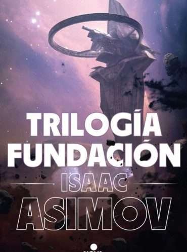 TRILOGIA FUNDACION (EDICION ILUSTRADA)