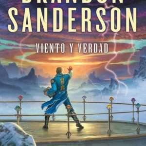 Viento y verdad (El Archivo de las Tormentas 5)