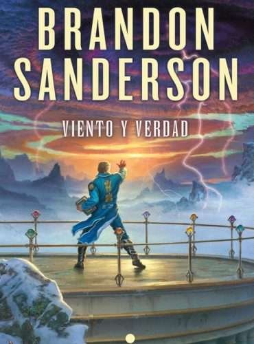 Viento y verdad (El Archivo de las Tormentas 5)