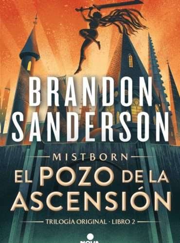 El pozo de la ascensión (MISTBORN 2)