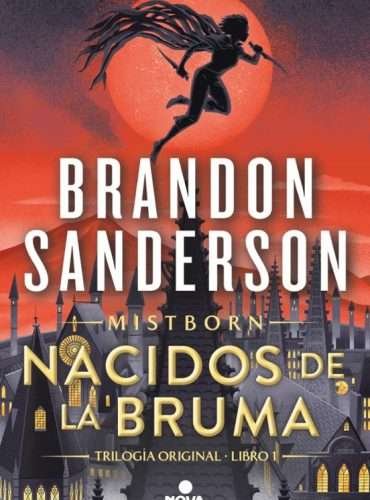 Nacidos de la bruma (MISTBORN 1)